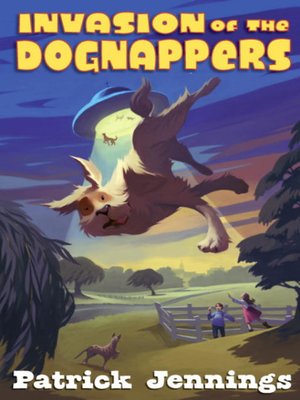cover image of Invasion of the Dognappers